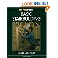 Basic Stairbuilding (For Pros By Pros)
