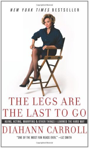 The Legs Are the Last to Go