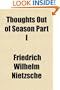 Thoughts Out of Season Part I