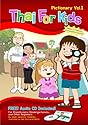 Thai For Kids Pictionary (Volume 1)
