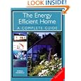 The Energy Efficient Home: A Complete Guide'