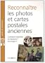 Reconnaitre les photos et cartes postales anciennes
