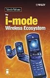 The i-mode Wireless Ecosystem