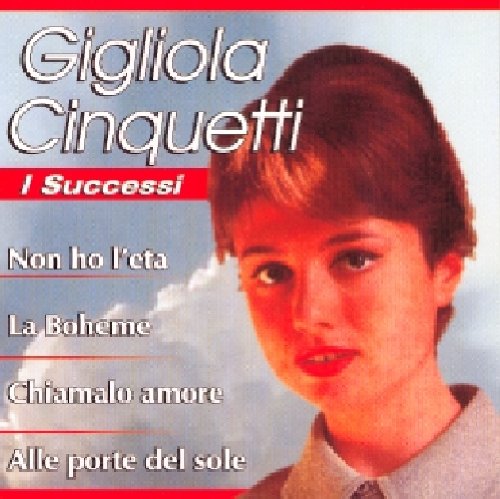 Gigliola Cinquetti - I Successi - Non Ho L