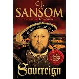 Sovereign: A Matthew Shardlake Mystery (Matthew Shardlake Mysteries)