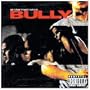 Bully