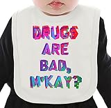Drugs Are Bad M'kay? ネクタイを有する有機ビブ Medium