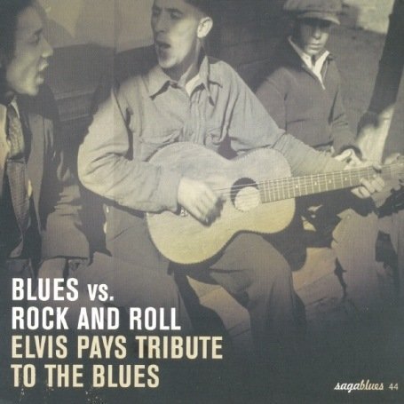 CD-Charts  Search : Blues Vs. Rock 'n' Roll: Elvis Pays Tribute to the Blues