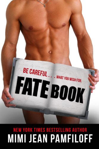 FATE BOOK (a New Adult Novel) by Mimi Jean Pamfiloff FATE BOOK (a New Adult Novel) by Mimi Jean Pamfiloff