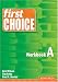 Book First Choice: Workbook A
