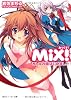 MiX!  オトコの娘はじめました (角川スニーカー文庫)
