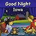 Good Night Iowa (Good Night Our World)