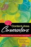 Content-Area Conversations: How to Plan Discussion-Based Lessons for Diverse Language Learners