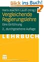 Vergleichende Regierungslehre: Eine Einf�hrung