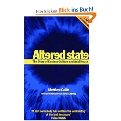 Altered State, Updated Edition: The Story of Ecstasy Culture and Acid House (Five Star Title)