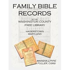 Family Bible Records in the Washington County Free Library, Hagerstown, Maryland