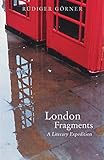 London fragments : a literary expedition