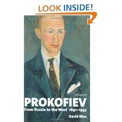 Prokofiev, A Biography: From Russia to the West 1891-1935