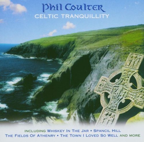 PHIL COULTER : CELTIC TRANQUIL