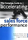The Complete Guide into Accelerating Sales Force Performance