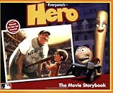 Everyones Hero: The Movie Storybook
