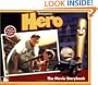 Everyone's Hero: The Movie Storybook