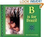 B is for Brazil (World Alphabet)