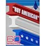 60 Minutes - "Buy American" (February 15, 2009)