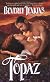 Topaz (Avon Historical Romance)