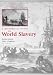 Books : A Historical Guide to World Slavery