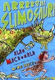 Arrrrgh! Slimosaur! (Iggy the Urk)