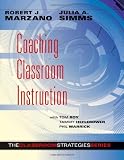 Coaching Classroom Instruction (Classroom Strategies)