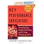 Key Performance Indicators (KPI): Developing, Implementing, and Using Winning KPIs