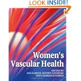 Women's Vascular Health by Ian A Greer, Jeff Ginsberg and Charles D Forbes