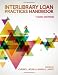 Interlibrary Loan Practices Handbook, Third Edition Interlibrary Loan Practices Handbook, Third Edition