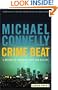 Crime Beat: A Decade of Covering Cops and Killers