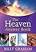 The Heaven Answer Book