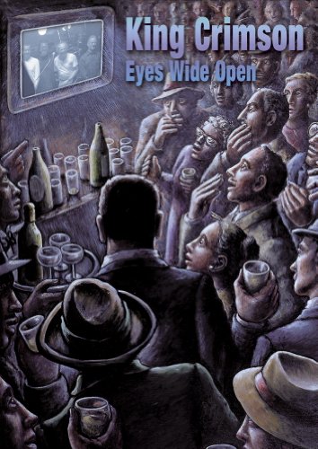 King Crimson: Eyes Wide Open