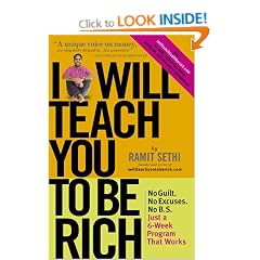 I Will Teach You to be Rich: No Guilt, No Excuses - Just a 6-week Program That Works
