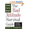 The Bad Attitude Survival Guide: Essential Tools For Managers