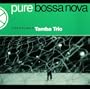 Pure Bossa Nova