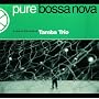 Pure Bossa Nova