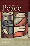 The Way of Peace: Christian Life in Face of Discord
