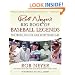 Rob Neyer's Big Book of Baseball Legends: The Truth, the Lies, and Everything Else
