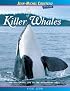 A Pod of Killer Whales: The Mysterious Life of the Intelligent Orca (Jean-Michel Cousteau Presents)
