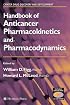 Handbook of Anticancer Pharmacokinetics and Pharmacodynamics (Cancer Drug Discovery and Development) (Cancer Drug Discovery and Development)