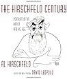 The Hirschfeld Century: Portrait of an Artist and His Age