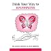 Think Your Way to Happiness (Overcoming common problems)