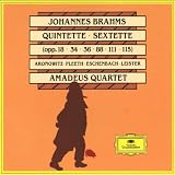 Brahms: Quintets; Sextets (Opp.18 - 34 - 36 - 88 - 111 - 115)