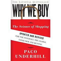 Why We Buy: The Science of Shopping--Updated and Revised for the Internet, the Global Consumer, and Beyond